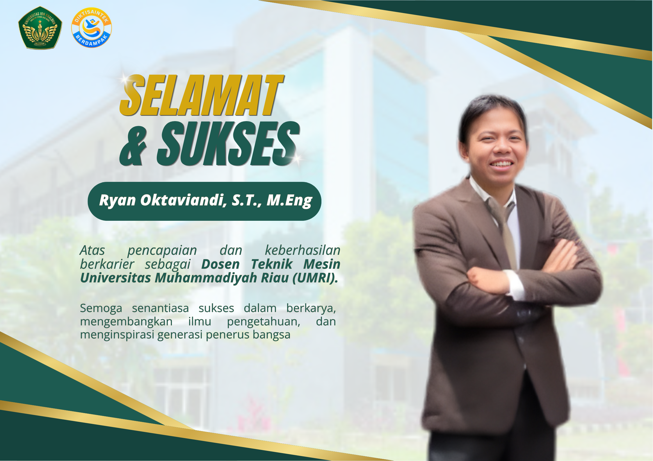 Selamat & Sukses Ryan Oktaviandi, S.T., M. Eng.